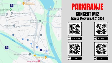 PARKIRANJE KONCERT MI2 Tržnica Medvode, 6.7.2024